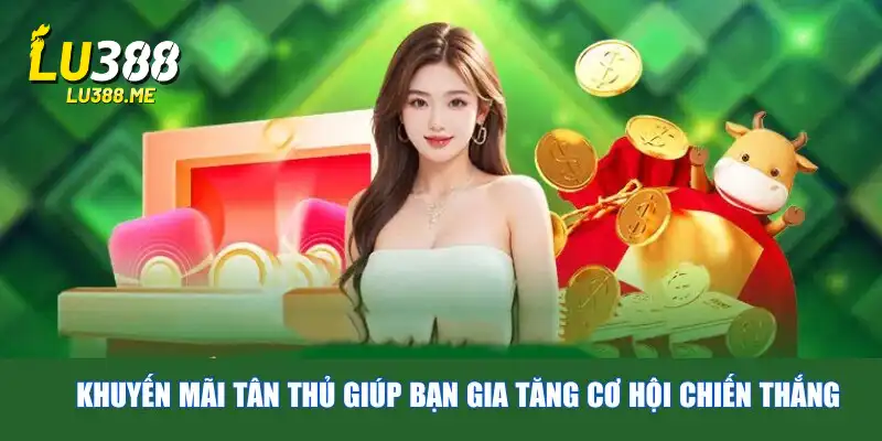 Code Tân Thủ LU388 - Cập Nhật Cách Săn Mã Hiệu Quả 1 Ưu điểm khi dùng mã code tân thủ LU388